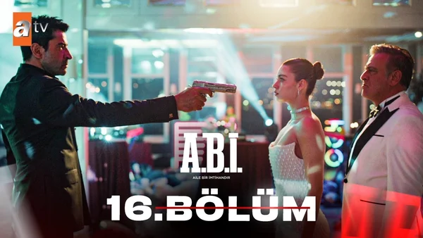 Abi 16. Bölüm İzle
