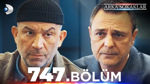 Arka Sokaklar 747. Bölüm İzle