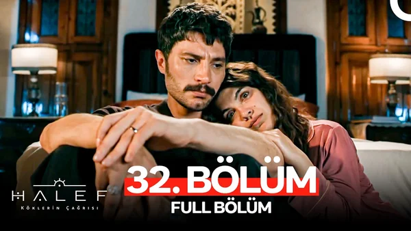 Halef: Köklerin Çağrısı 32. Bölüm İzle