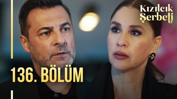 Kızılcık Şerbeti 136. Bölüm İzle