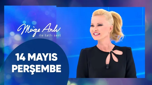 Müge Anlı ile Tatlı Sert 14 Mayıs 2026 Perşembe İzle