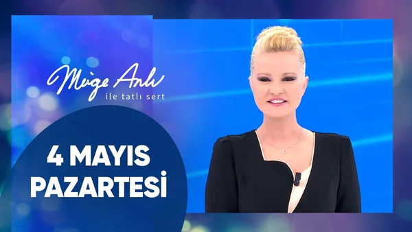 Müge Anlı ile Tatlı Sert 4 Mayıs 2026 Pazartesi İzle