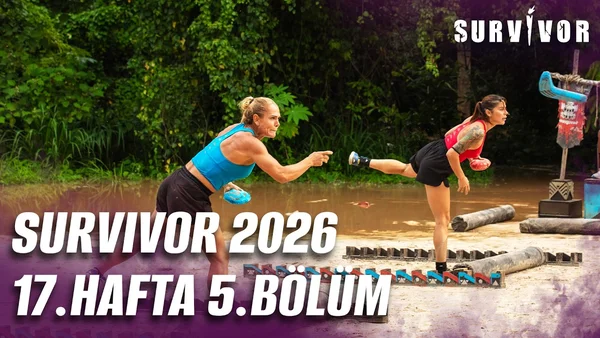 Survivor 2026 17. Hafta 5. Bölüm İzle