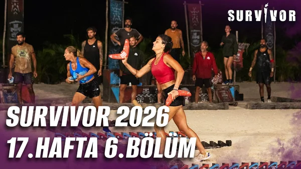 Survivor 2026 17. Hafta 6. Bölüm İzle