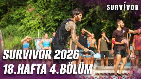Survivor 2026 18. Hafta 4. Bölüm İzle