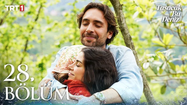 Taşacak Bu Deniz 28. Bölüm İzle